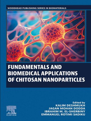 cover image of Fundamentals and Biomedical Applications of Chitosan Nanoparticles